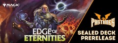 07/25/25 Edge of Eternities Prerelease Sealed Deck